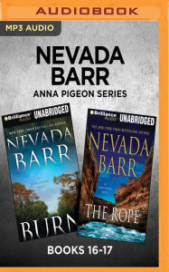 Title: Nevada Barr Anna Pigeon Series: Books 16-17: Burn & The Rope, Author: Nevada Barr