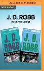J. D. Robb In Death Series - Possession in Death & Chaos in Death