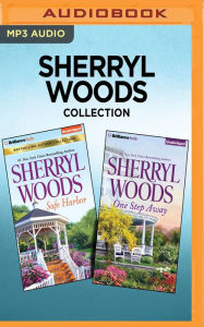 Title: Sherryl Woods Collection - Safe Harbor & One Step Away, Author: Sherryl Woods