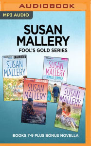 Title: Susan Mallery Fool's Gold Series: Books 7-9 Plus Bonus Novella: Summer Days, Summer Nights, All Summer Long, Almost Summer, Author: Susan Mallery