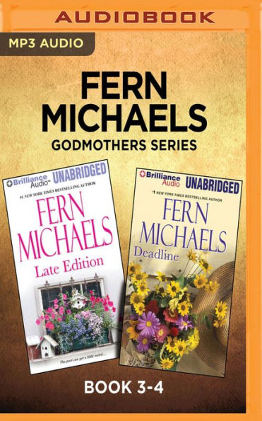 Fern Michaels Godmothers Series: Book 3-4: Late Edition & Deadline