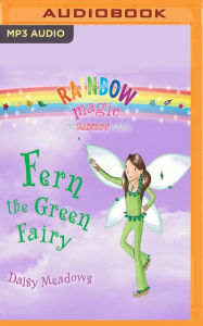 Title: Rainbow Magic: Fern the Green Fairy: The Rainbow Fairies, Book 4, Author: Daisy Meadows