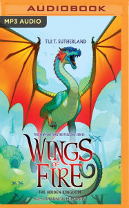 Title: The Hidden Kingdom (Wings of Fire Series #3), Author: Tui T. Sutherland