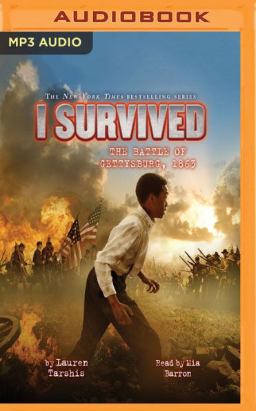 I Survived the Battle of Gettysburg, 1863 ( I Survived Series #7)