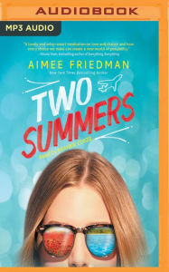 Title: Two Summers, Author: Aimee Friedman
