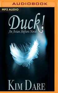 Title: Duck!, Author: Kim Dare