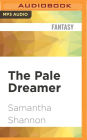 The Pale Dreamer: A Bone Season Novella