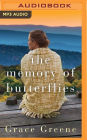 The Memory of Butterflies: A Novel