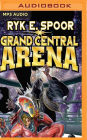 Grand Central Arena