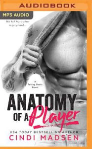 Title: Anatomy of a Player, Author: Cindi Madsen