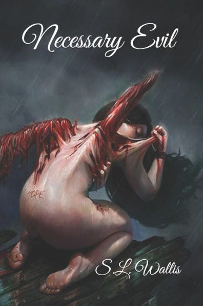 Necessary Evil