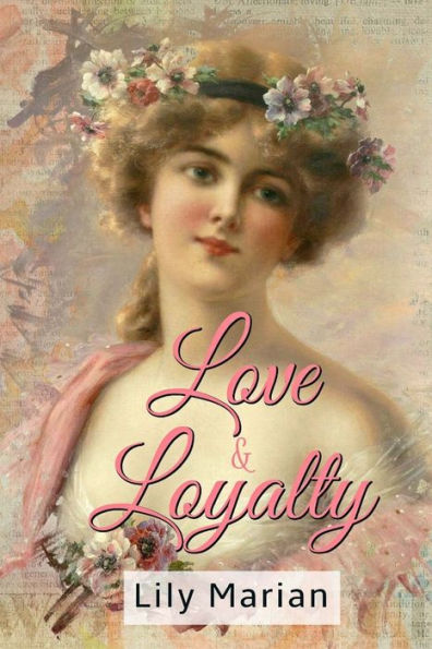 Love and Loyalty: A Pride and Prejudice Variation