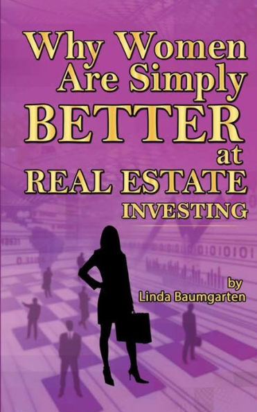 Why Women Are Simply Better At Real Estate Investing