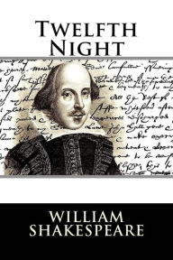 Title: Twelfth Night, Author: William Shakespeare