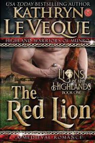 Title: The Red Lion, Author: Kathryn Le Veque