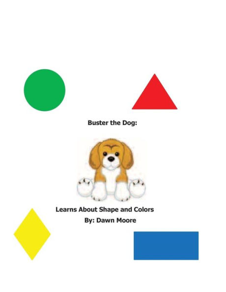 Buster The Dog Learns About Shapes and Colors