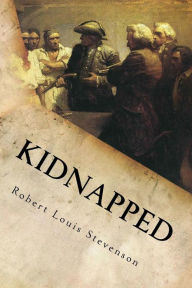 Title: Kidnapped, Author: Robert Louis Stevenson