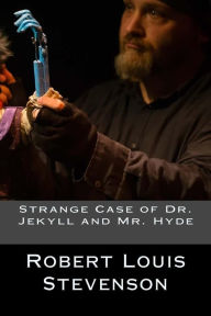 Title: Strange Case of Dr. Jekyll and Mr. Hyde, Author: Robert Louis Stevenson