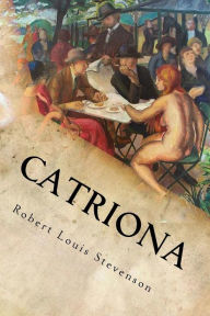 Title: Catriona, Author: Robert Louis Stevenson