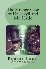 Title: The Strange Case of Dr. Jekyll and Mr. Hyde, Author: Robert Louis Stevenson