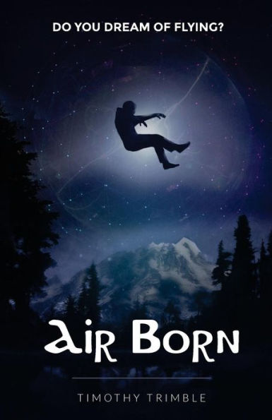Air Born: Do You Dream of Flying?