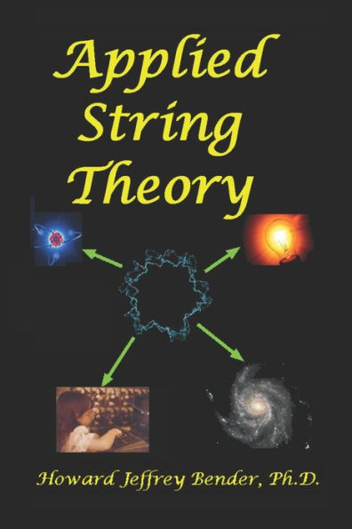 Applied String Theory