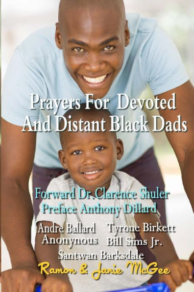 Prayers for Devoted and Distant Black Dads