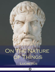 Title: On the Nature of Things, Author: Lucretius Lucretius