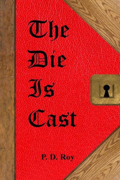The Die Is Cast