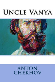 Title: Uncle Vanya, Author: Anton Chekhov