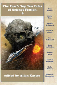 Title: The Year's Top Ten Tales of Science Fiction 8, Author: Robert Reed