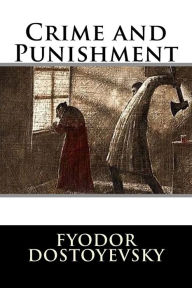 Title: Crime and Punishment, Author: Fyodor Dostoyevsky