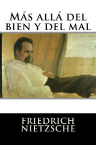 Title: Más allá del bien y del mal, Author: Friedrich Wilhelm Nietzsche