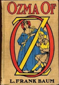 Title: Ozma of Oz.By: L. Frank Baum (Children's Classics), Author: L. Frank Baum