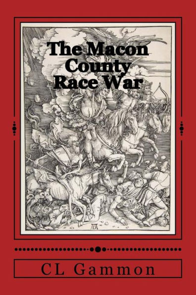 The Macon County Race War