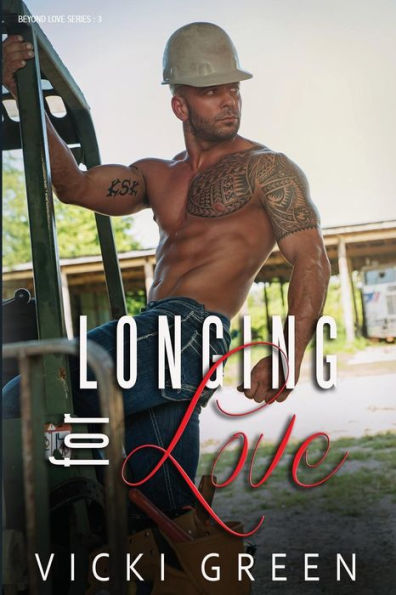 Longing For Love (Beyond Love #3)