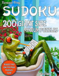 Title: Famous Frog Sudoku 200 Giant Size Medium Puzzles. The Biggest 9 X 9 One Per Page Puzzles Ever!: A Take A Break Series Book, Author: Dan Croker