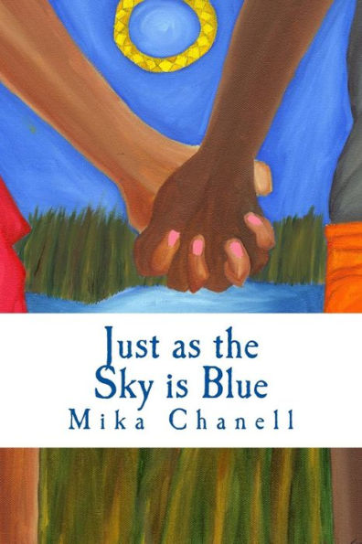 Just as the Sky is Blue