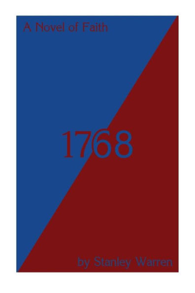 1768: A Novel of Faith