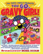 The Pasta Family Presents: You GO, Gravy Girl!