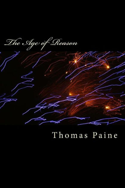 The Age of Reason by Moncure Daniel Conway, Thomas Paine, Paperback ...