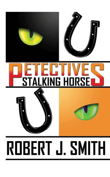 Petectives: Stalking Horse