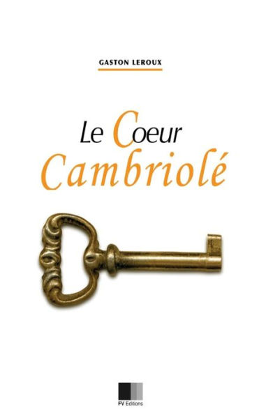 Le coeur cambriolï¿½