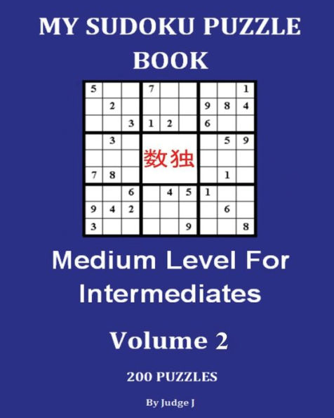 My Sudoku Puzzle Book: Medium Level For Intermediates V2