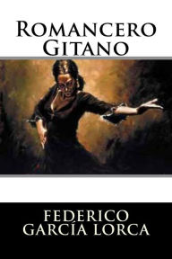 Title: Romancero Gitano, Author: Federico García Lorca