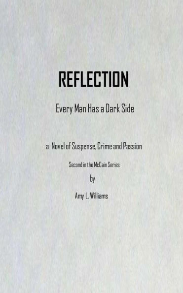 Reflection: Every Man Has A Dark Side