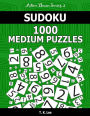 Sudoku 1,000 Medium Puzzles: Keep Your Brain Active For Hours. An Active Brain Series 2 Book