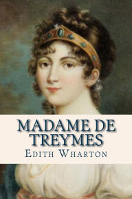 Title: Madame de Treymes, Author: Ravell