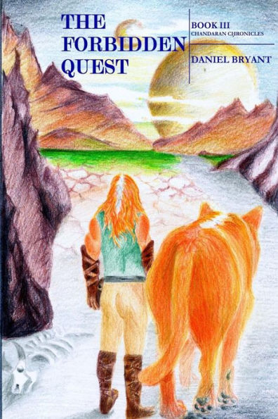 The Forbidden Quest: Book III Chandaran Chronicles