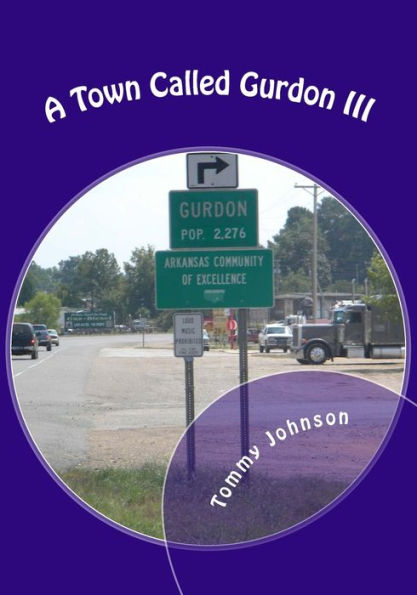 A Town Called Gurdon III